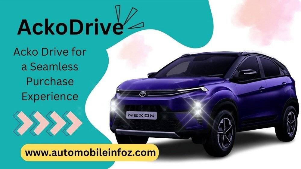 AckoDrive Review: Revolutionizing the Automotive Industry in India