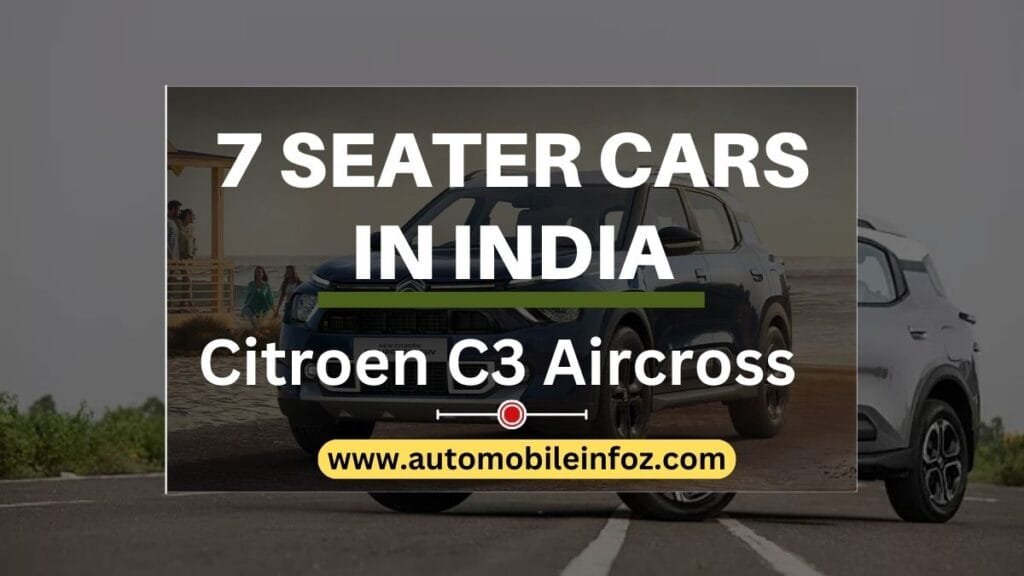 Citroen C3 Aircross (7 Seater Cars in India)