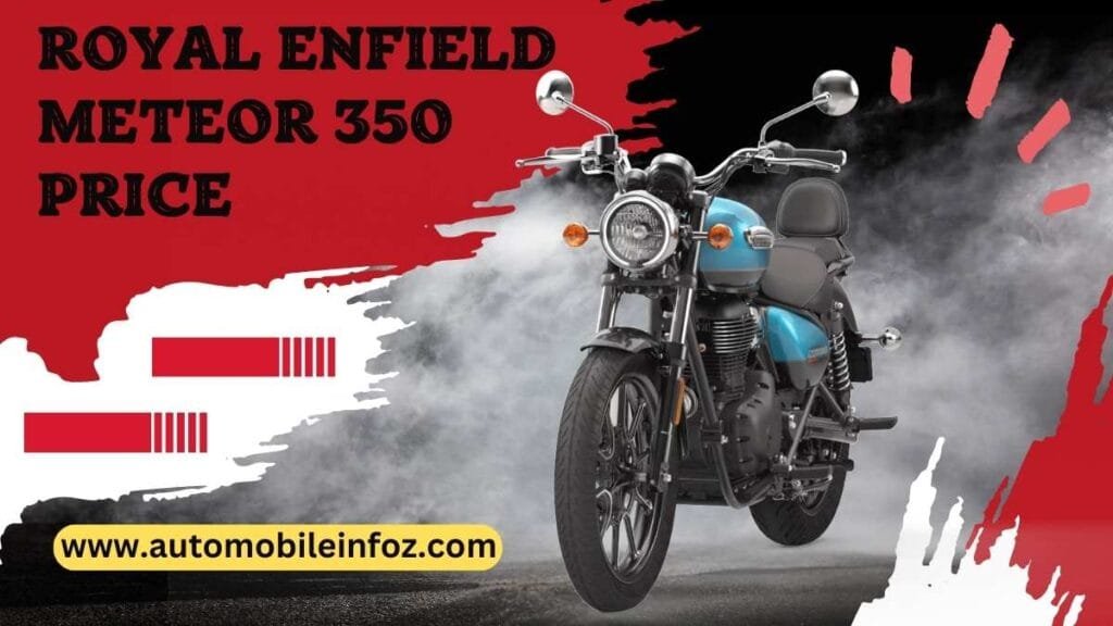 Royal Enfield Meteor 350 Price