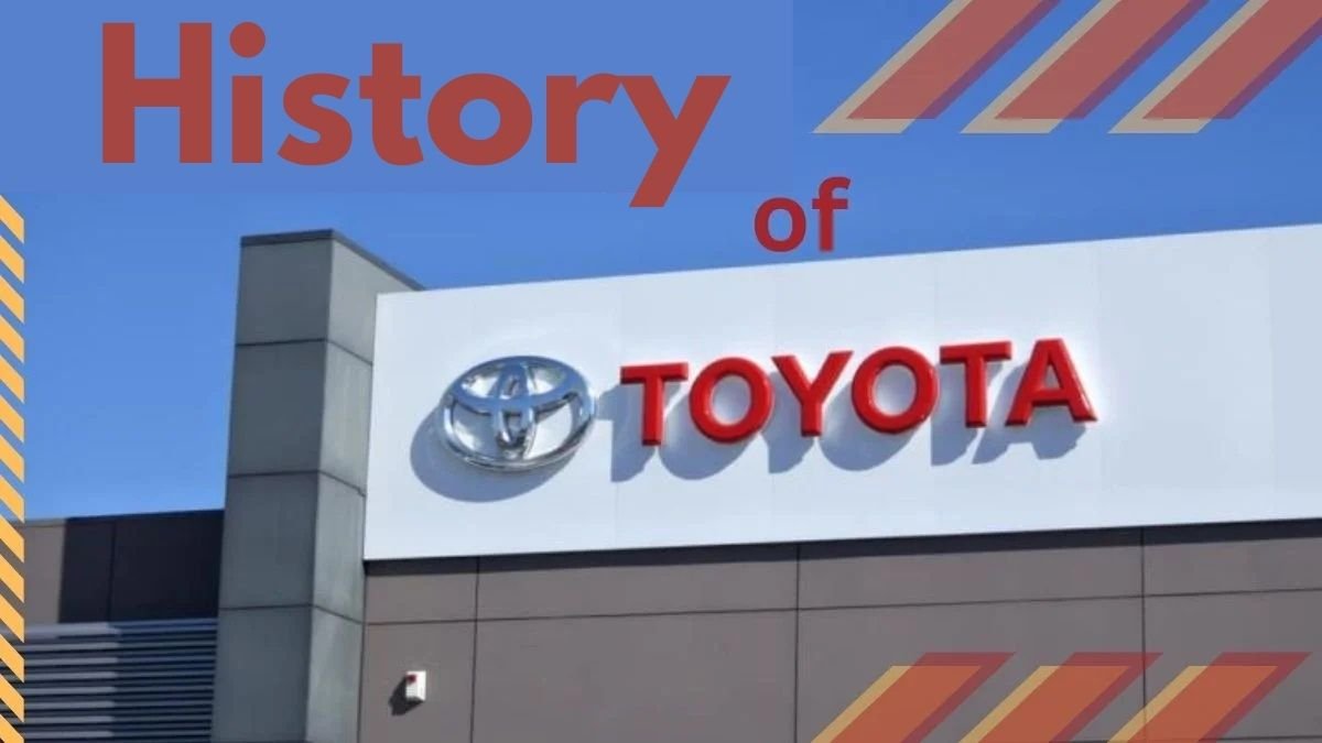 Toyota Motor History, Top Models, Challenges, and Global Success